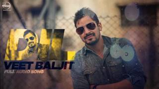 Dil  Full Audio Song   Veet Baljit  Punjabi Song Collection  Speed Records [upl. by Inalaeham]