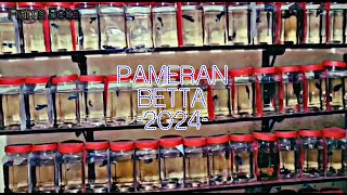 PAMERAN BETTA THAILAND 2024 [upl. by Steve]