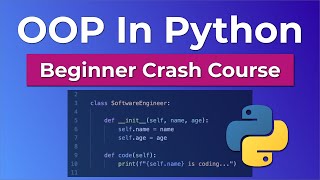 Object Oriented Programming OOP In Python  Beginner Crash Course [upl. by Egedan536]