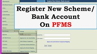 New Scheme or Bank Account registration on PFMS in an agency [upl. by Liahkim]