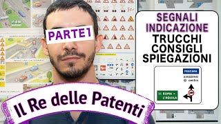 SEGNALI DI INDICAZIONE Pt 1  IL RE DELLE PATENTI  PATENTE B  ESAME DI TEORIA [upl. by Rebak823]