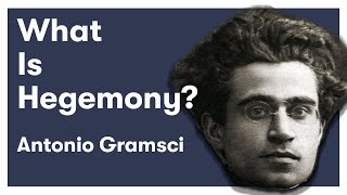 What is Hegemony  Antonio Gramsci  The Prison Notebooks [upl. by Angy]