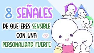 8 Señales de que Eres una Persona Altamente Sensible con una Personalidad Fuerte  Psych2Go [upl. by Ettenil610]