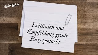 Leitlinien und Empfehlungsgrads Easy gemacht [upl. by Sezen]