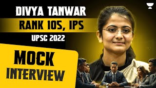 IPS Divya Tanwar AIR 105  UPSC 2022  UPSC 2022 Mock Interview [upl. by Canada]