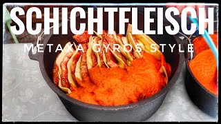 Schichtfleisch Metaxa Gyros Style SchichtfleischDie Eine Millionste   im Dutch Oven [upl. by Grane]