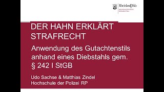 Der Hahn erklärt Strafrecht  Anwendung des Gutachtenstils anhand eines Diebstahls gem § 242 StGB [upl. by Ecneps]