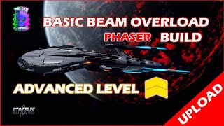 Basic Advanced Level Phaser Beam Overload Build How To STO [upl. by Lalo]