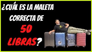 ¿Cuál es la maleta correcta para 50 LIBRAS o 23 KILOS [upl. by Dnomsed]