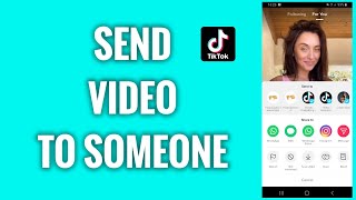 How To Send A TikTok Video To Someone [upl. by Karlik]