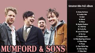 Mumford amp Sons Greatest Hits Full Album  Mumford amp Sons Best Of Playlist 2020 [upl. by Beutler]