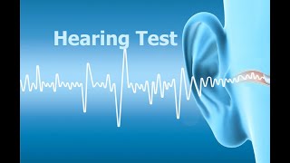 Hearing Test [upl. by Towney]