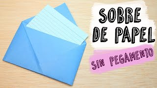 Como hacer un sobre para cartas con solo una hoja y sin pegamento MUY FACIL [upl. by Nnylrefinnej224]