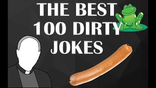 The Best 100 DIRTY JOKES [upl. by Akehsal]