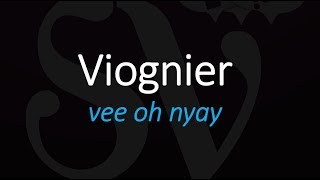 How to Pronounce Viognier French Wine Pronunciation [upl. by Nairda]