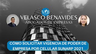 Cómo solicitar Vigencia de Poder de una Empresa por Celular SUNARP 2021 [upl. by Puff]