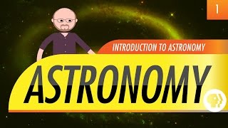 Introduction to Astronomy Crash Course Astronomy 1 [upl. by Alyosha]