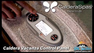 How to use your Caldera Vacanza Series Control Panel  Caldera Vacanza Hot Tub [upl. by Htiekal12]