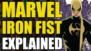 Marvel Comics Iron FistDanny Rand Explained [upl. by Ydnar274]