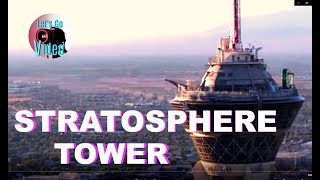 THE STRATOSPHERE TOWER  LAS VEGAS USA IN 4K [upl. by Erasme399]