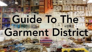 Guide to the Garment District  Buying Fabric in NYC [upl. by Isacco22]