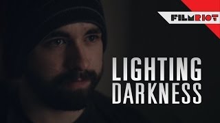 How To Light For Darkness [upl. by Nett]