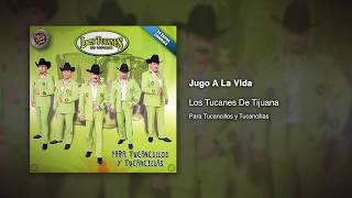 Jugo A La Vida  Los Tucanes De Tijuana Audio Oficial [upl. by Fi777]