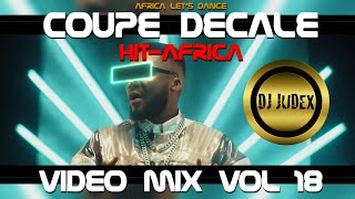 COUPE DECALE 2022 VOL 18  Dj Judex ft Mix 1er Josey Kerozen Serge Beynaud Ariel S Obams [upl. by Nathanial]