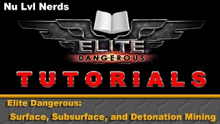 Elite Dangerous Guide to Surface Subsurface and Detonation Mining [upl. by Yenitsed]