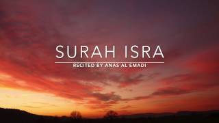 Beautiful Recitation Surah Isra  سورة الإسراء  Anas Al Emadi  English Translation [upl. by Pylle328]