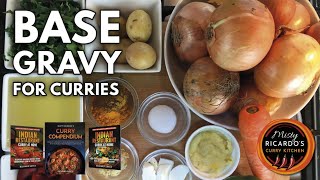 How to make Base Gravy for Indian Restaurant Curries [upl. by Kata345]