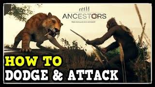 Ancestors The Humankind Odyssey How to Attack amp How to Dodge Combat Tips and Tricks [upl. by Magree344]