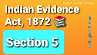 Indian Evidence Act 1872 Section 5 with case law  LLB SEBI PCSJ CS English Hindi [upl. by Steffie]