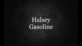 HalseyGasoline Lyrics [upl. by Suu230]