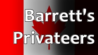 Canadian Folk Song  Barretts Privateers [upl. by Malcolm]