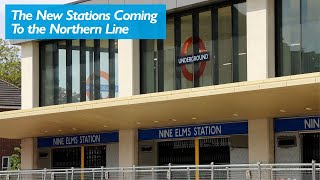 The New Stations on the Northern Line Extension [upl. by Card783]