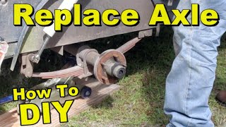 How to Replace Trailer Axle [upl. by Asiak739]