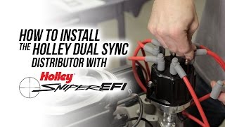 How To Install The Holley Dual Sync Distributor with Sniper EFI [upl. by Wernsman650]