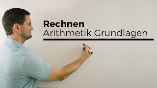 Rechnen Arithmetik Grundlagen Teil 1 Basics  Mathe by Daniel Jung [upl. by Tepper]