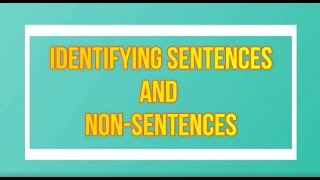 Identifying Sentences and Non Sentences GR 1 [upl. by Ottavia260]