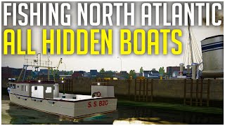 ALL 13 HIDDEN BOATS amp How to FindUnlock Them  Fishing North Atlantic Secret Boat GuideTips [upl. by Htaeh]