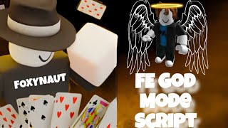 FE God Mode Script  Roblox  Foxynaut [upl. by Sayed]