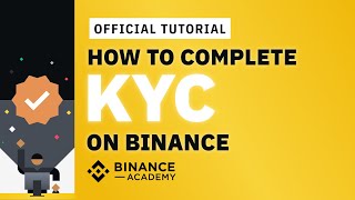 How to Complete Identity VerificationKYC on Binance  Binance Official Guide [upl. by Nanerb]