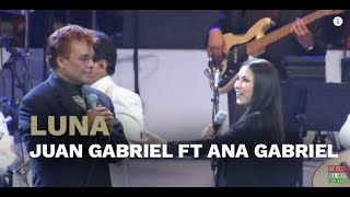 Luna  Juan Gabriel ft Ana Gabriel [upl. by Pride]