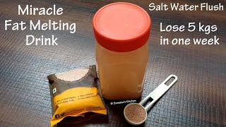 Salt Water Flush Himalayan Pink Salt  Lose 5 Kgs in 1 Week  Miracle Fat Melting Drink [upl. by Norraj]