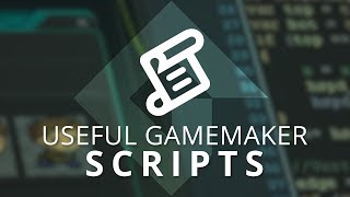 5 Useful Scripts for GameMaker Studio 2 and 1 [upl. by Nnaeiram687]