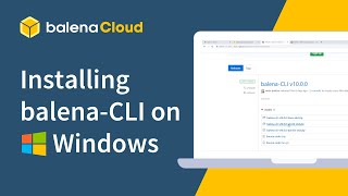 Installing BalenaCLI on Windows [upl. by Ellinad344]