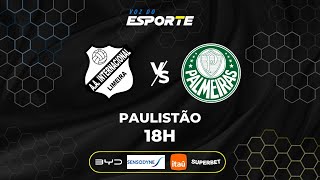 INTER DE LIMEIRA X PALMEIRAS  AO VIVO  CAMPEONATO PAULISTA – 13022025 [upl. by Einaffets]