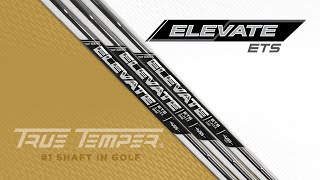 Elevate ETS Iron Shafts  True Temper Golf [upl. by Crockett130]