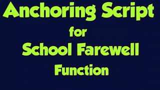 Anchoring script for School Farewell [upl. by Gratianna]